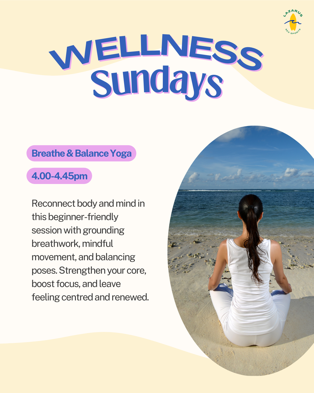 Breathe & Balance Yoga Session @ Lazarus