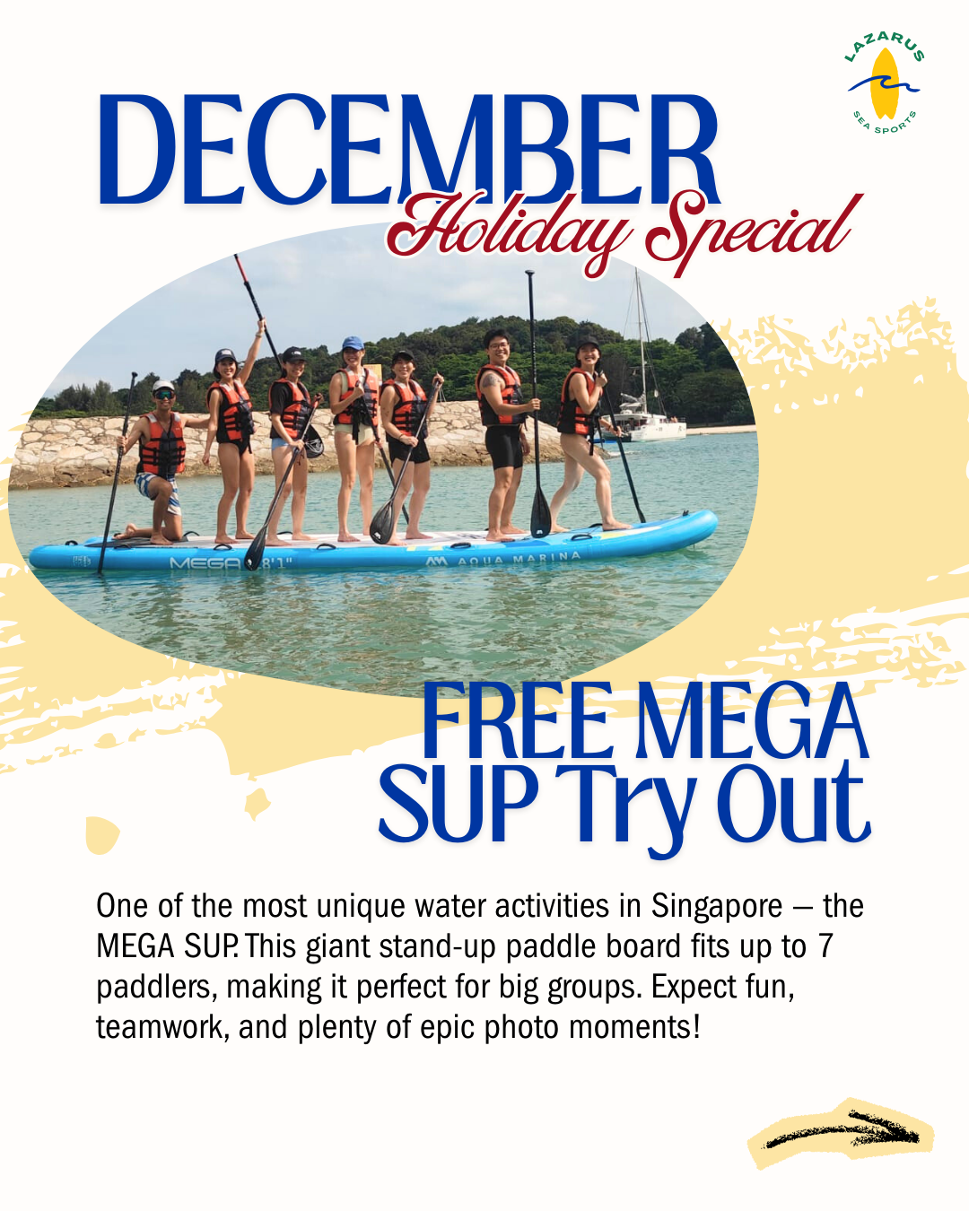 Mega (up to 7) SUP Tryout @ Lazarus